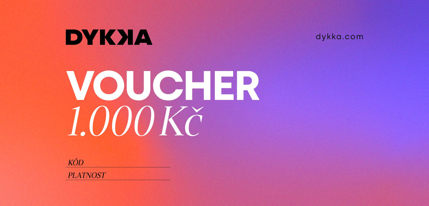 Dárkový poukaz DYKKA