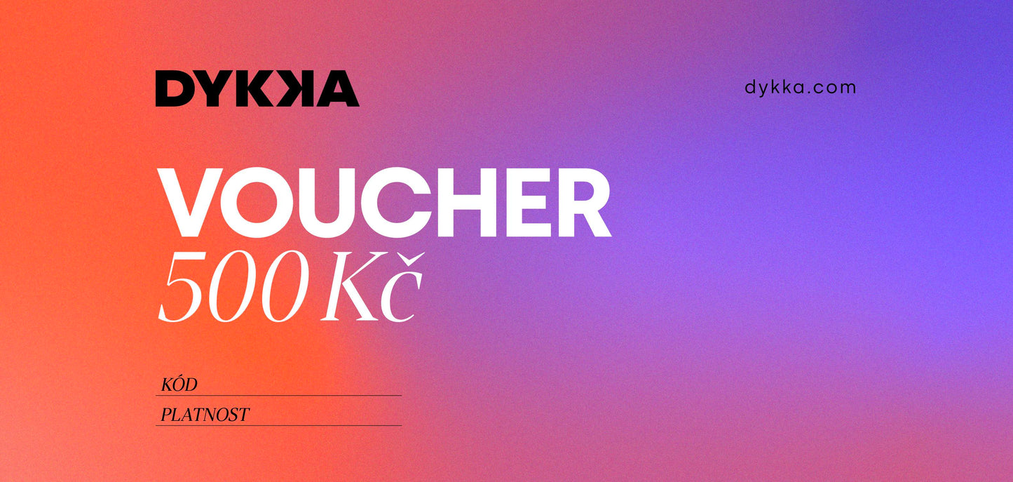 Dárkový poukaz DYKKA